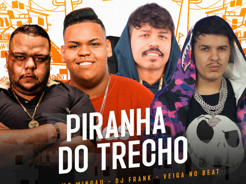Piranha do Trecho, Vol.1 (Single)