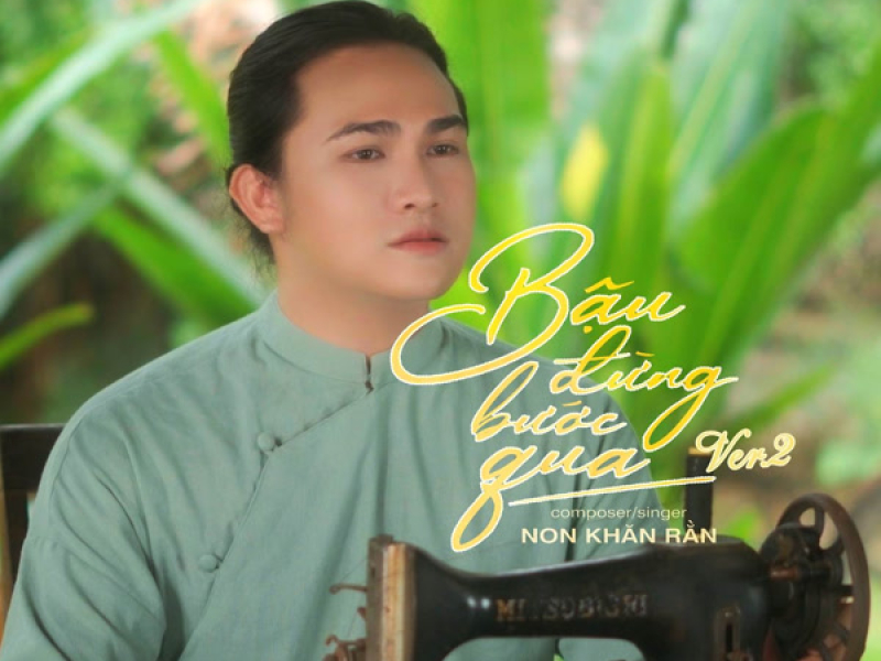 Bậu Đừng Bước Qua (Version 2) (Single)