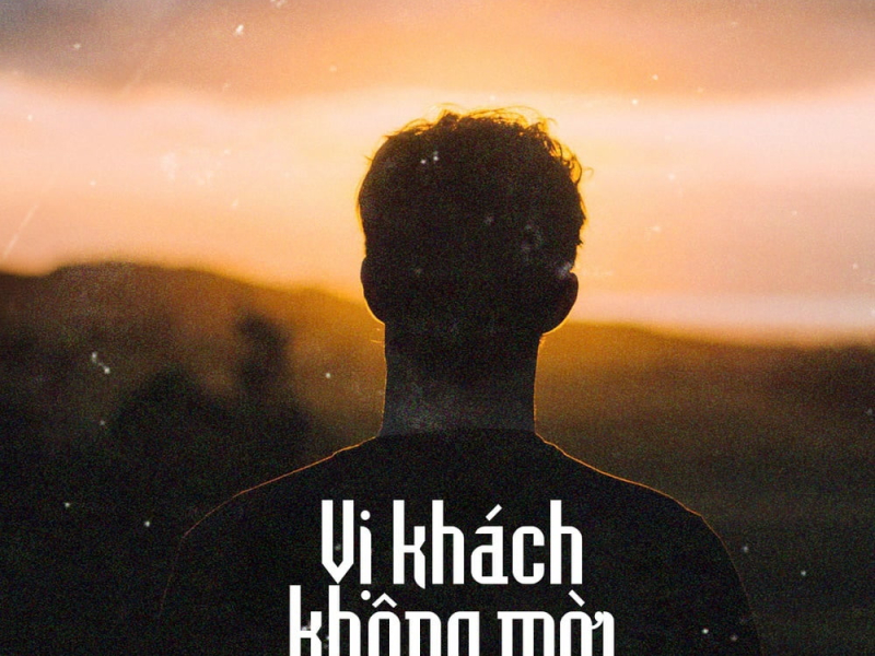 Vị Khách Không Mời (Single)