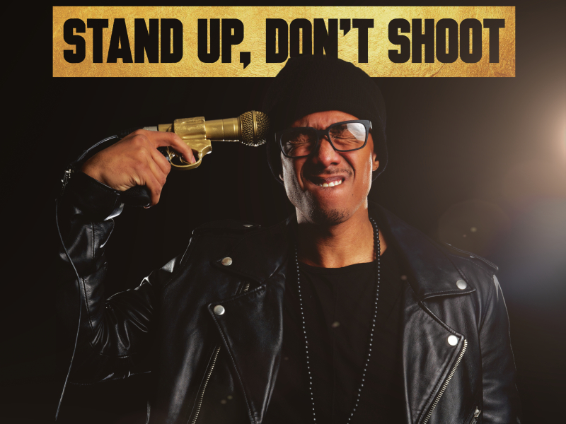 Stand Up, Don't Shoot