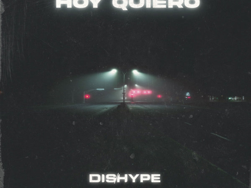 Hoy Quiero (Single)
