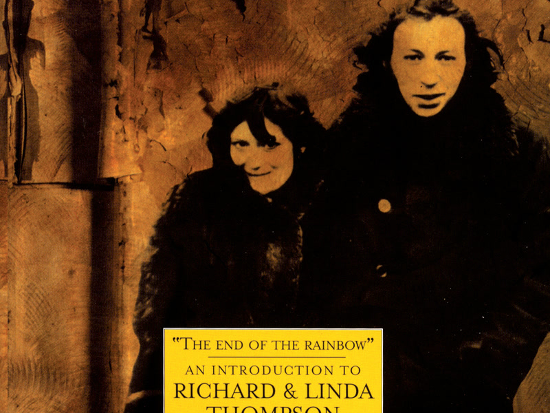 The Best Of Richard And Linda Thompson: The Island Record Years