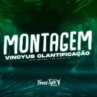Montagem Vincyus Clantificação (Single)