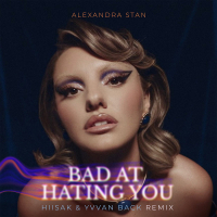 Bad At Hating You (Hiisak & Yvvan Back Remix) (Single)