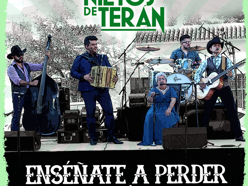 Enséñate A Perder (En Vivo Desde Gral. Terán, N.L.) (Single)