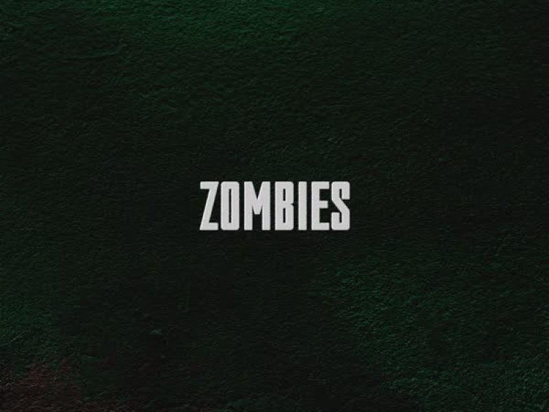 Zombies (Single)