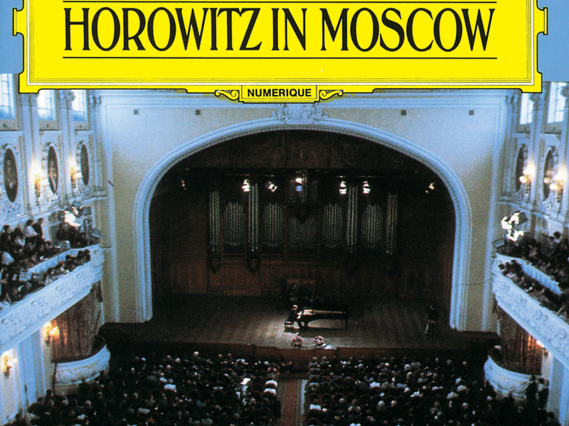 Vladimir Horowitz - Horowitz in Moscow