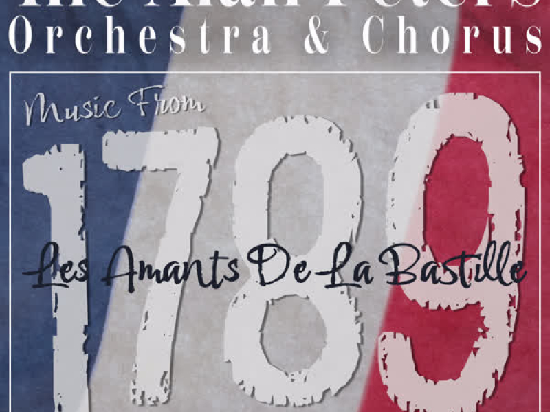 Music from 1789: Les Amants de la Bastille