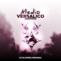 Médio Versalico (slowed) (Single)