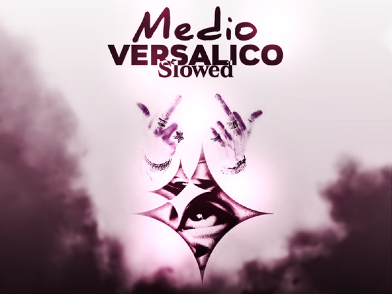 Médio Versalico (slowed) (Single)