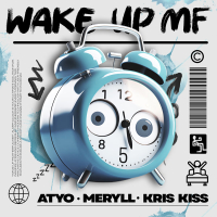 Wake Up MF (Single)