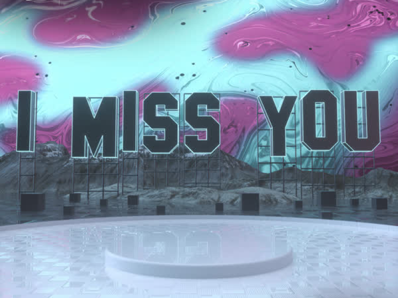 I Miss You (Single)