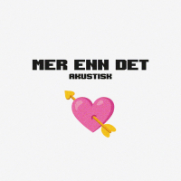 Mer Enn Det Akustisk (Single)