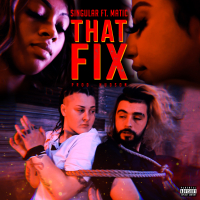That Fix (feat. Matic) (Single)