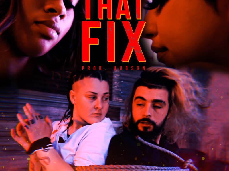 That Fix (feat. Matic) (Single)