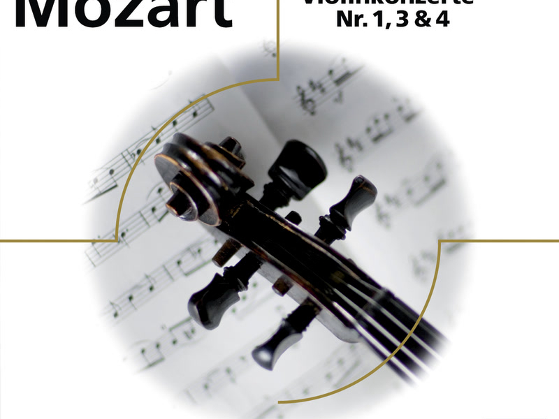 Mozart: Violinkonzerte 1,3,4