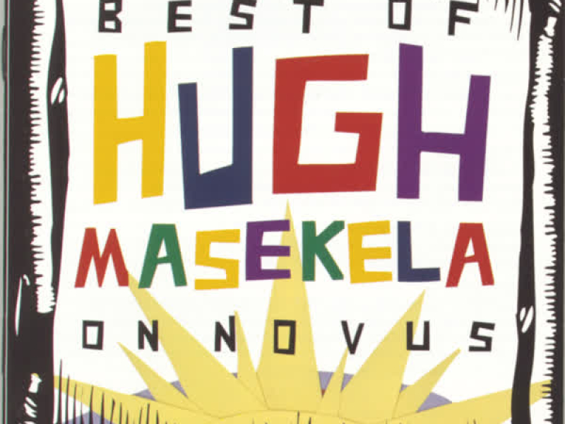 The Best Of Hugh Masekela On Novus