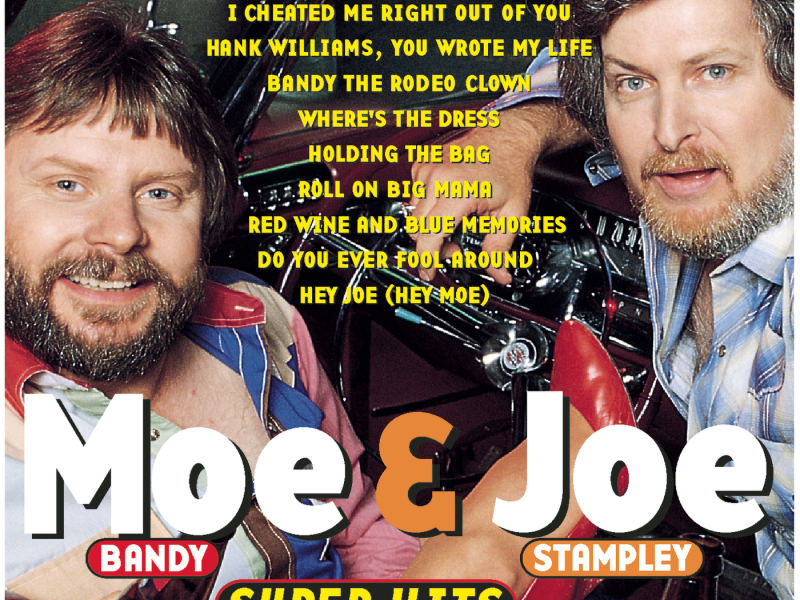 Moe Bandy & Joe Stampley - Super Hits