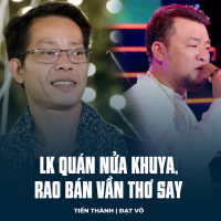 LK Quán Nửa Khuya, Rao Bán Vần Thơ Say (Single)