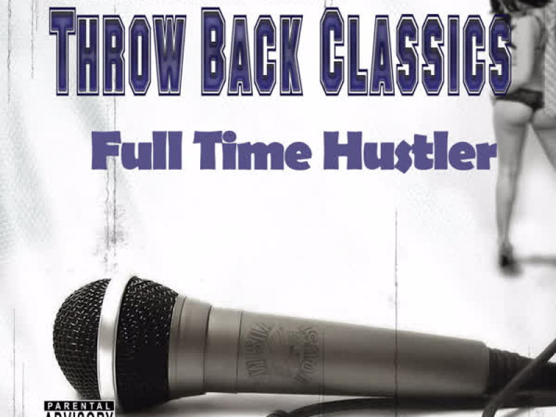 Full Time Hustler 98