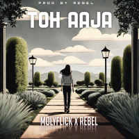 Toh Aaja (Single)
