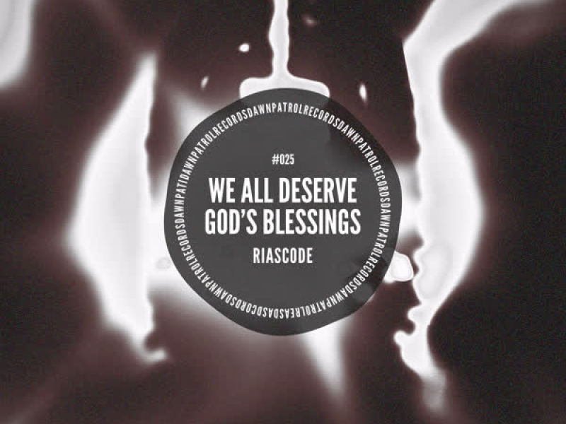 We All Deserve God's Blessings (EP)