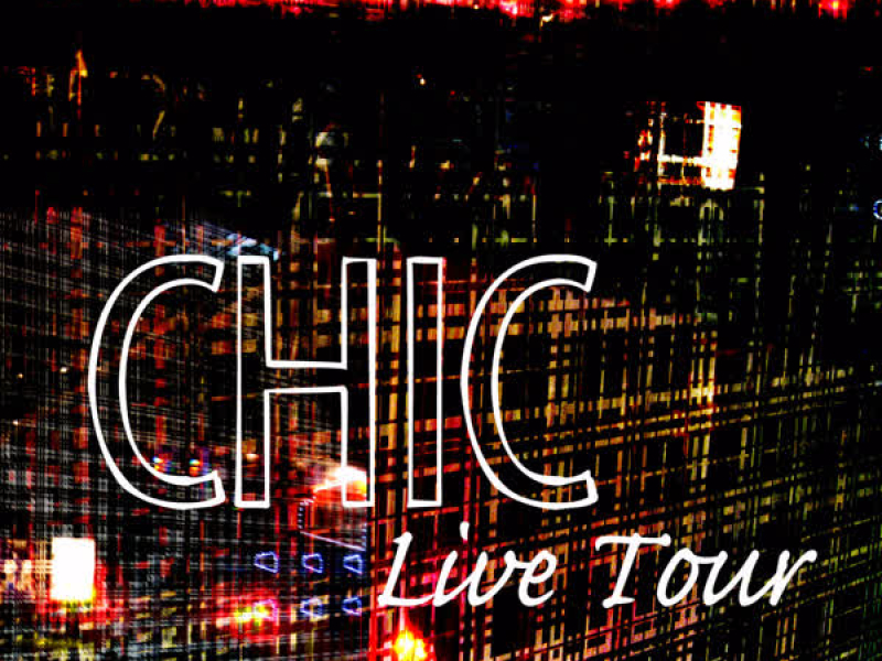 Chic Live Tour