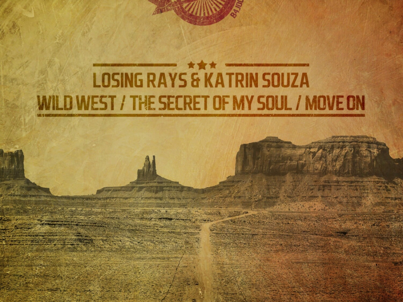 Wild West / The Secret of My Soul / Move On (EP)