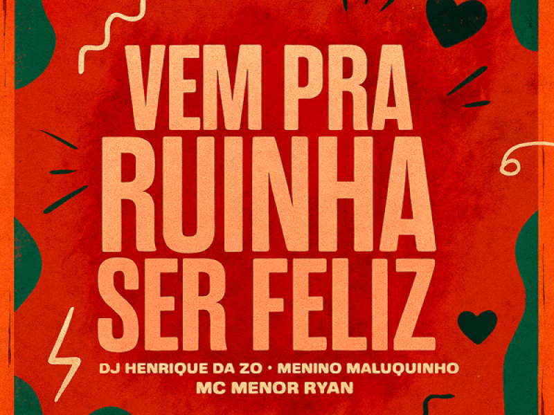 Vem Pra Ruinha Ser Feliz (Single)