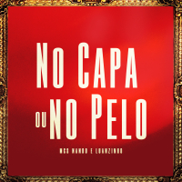 No Capa ou No Pelo (Single)