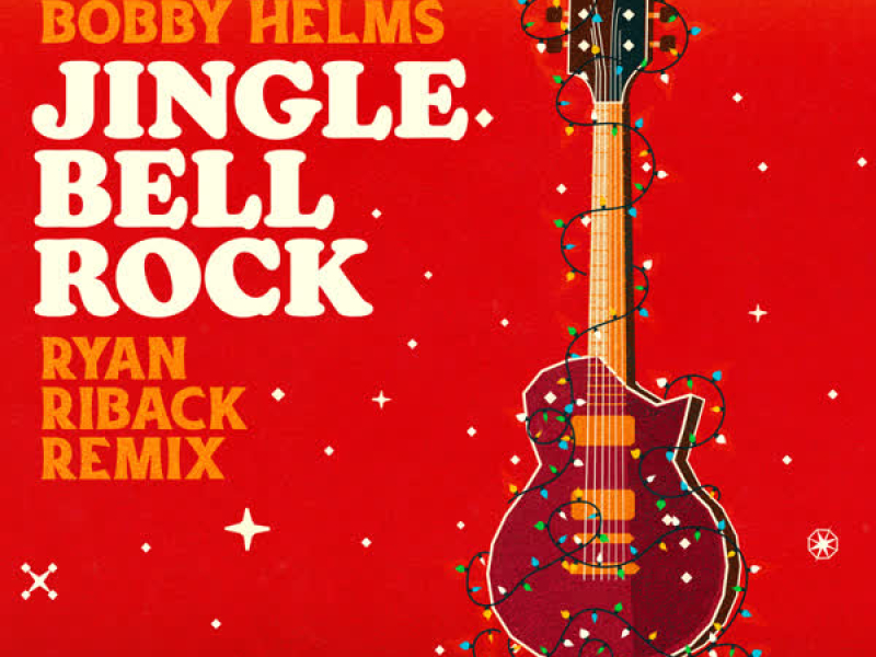 Jingle Bell Rock (Ryan Riback Remix) (Single)