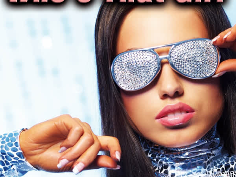 Who's That Girl - Single