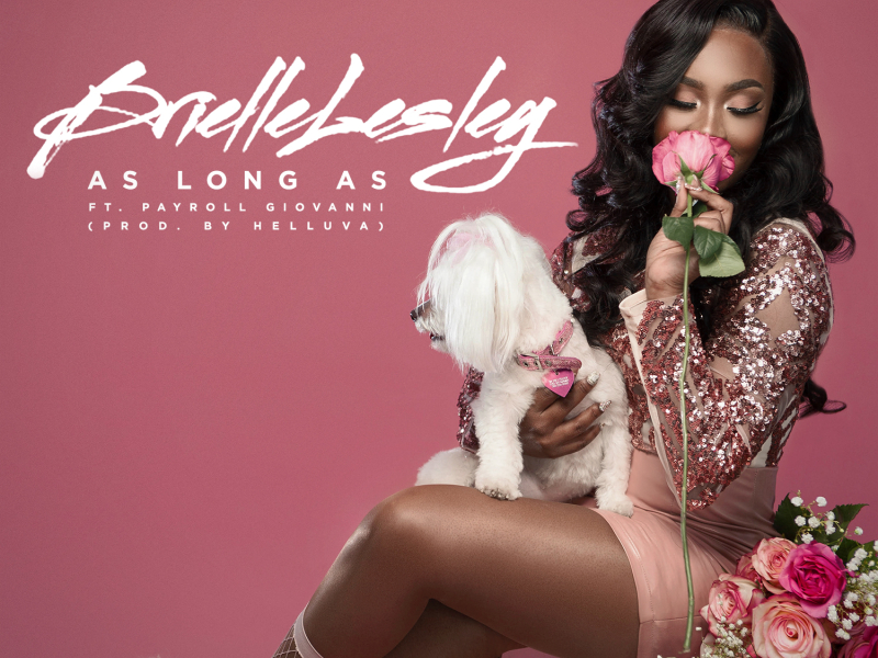 As Long As (feat. Payroll Giovanni)