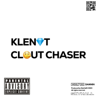 KLENOT/CLOUT CHASER (Single)