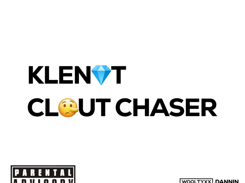 KLENOT/CLOUT CHASER (Single)