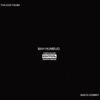 Bah Humbug (feat. Mach-Hommy & Tha God Fahim) (Single)