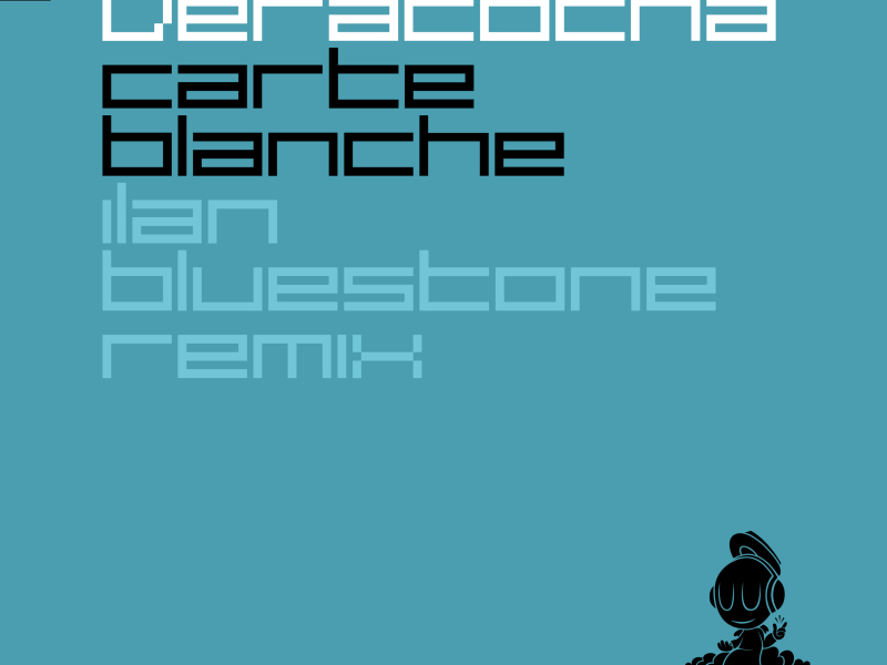 Carte Blanche (Ilan Bluestone Remix) (Single)