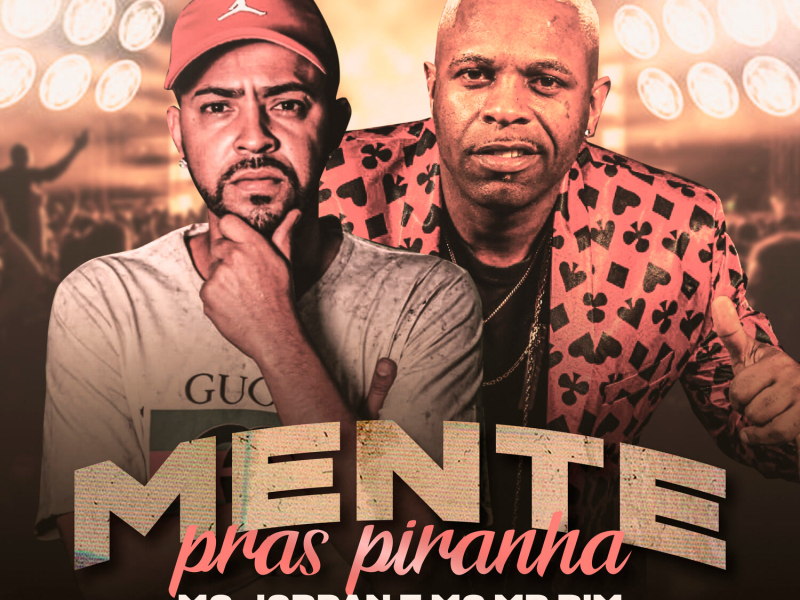 Mente Pras Piranha (Single)