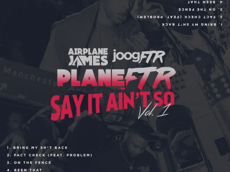 Say It Ain't So, Vol. 1