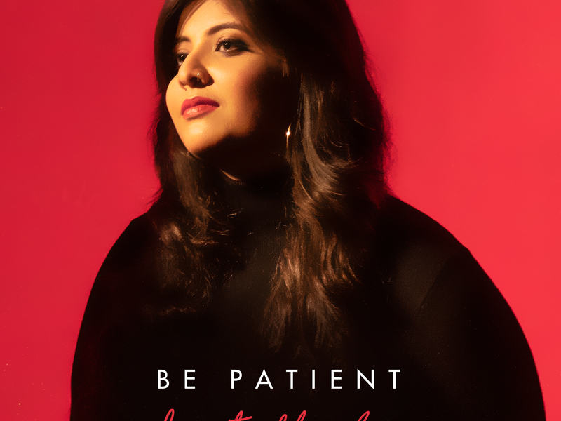 Be Patient (Single)