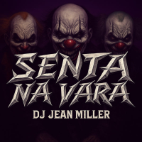 SENTA NA VARA (Single)