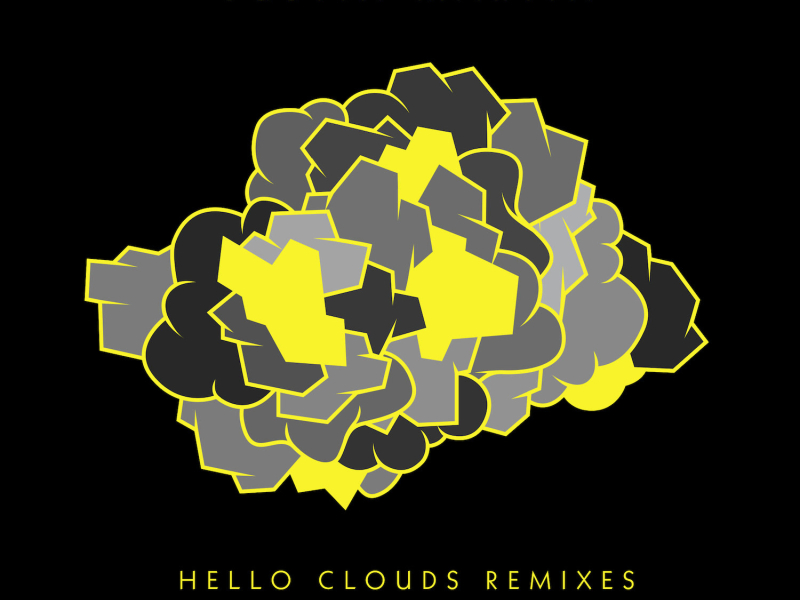 Hello Clouds Remixes
