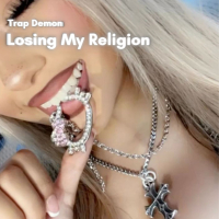Losing My Religion (Trap Type Beat) (EP)