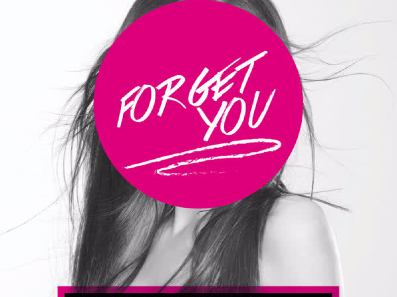 Forget You