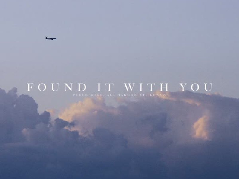 Found It With You (Single)