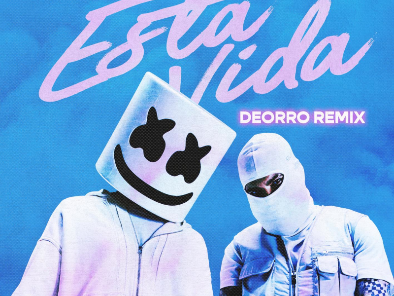 Esta Vida (Deorro Remix) (Single)