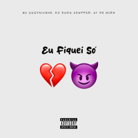 Eu Fiquei Só (Single)