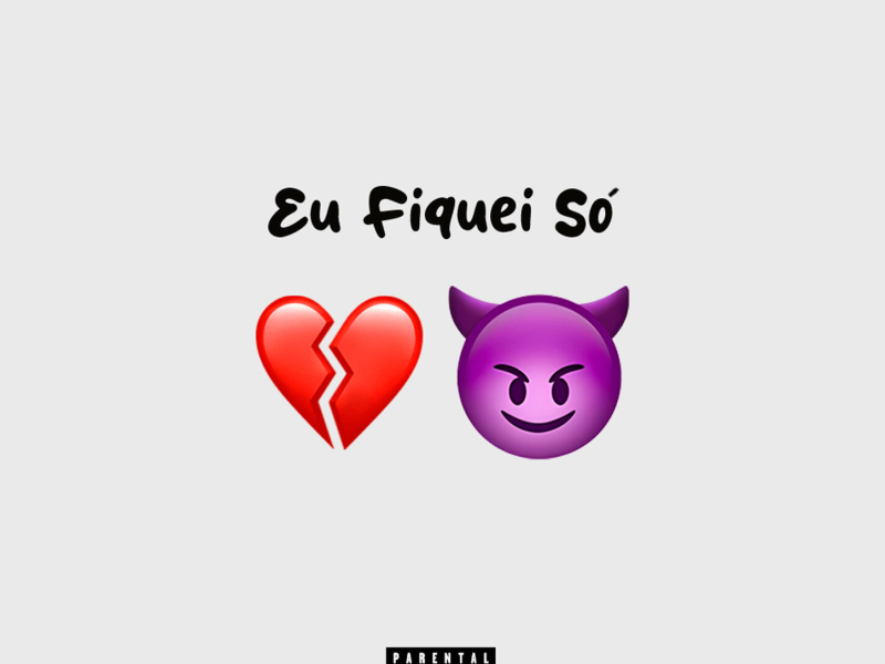 Eu Fiquei Só (Single)