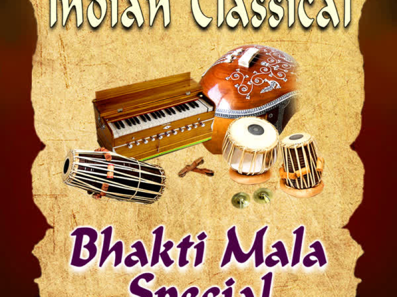 Indian Classical - Bhakti Mala Special