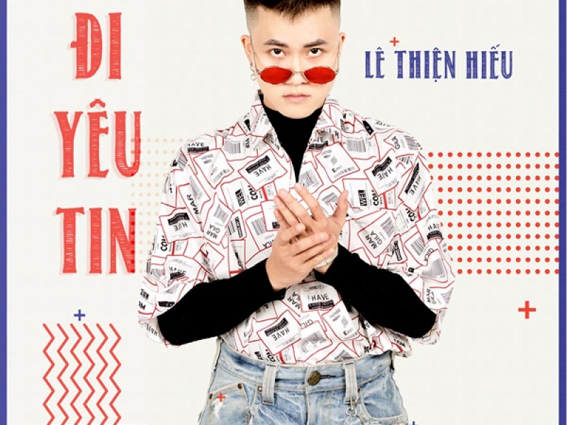 Đi Yêu Tin (Single)
